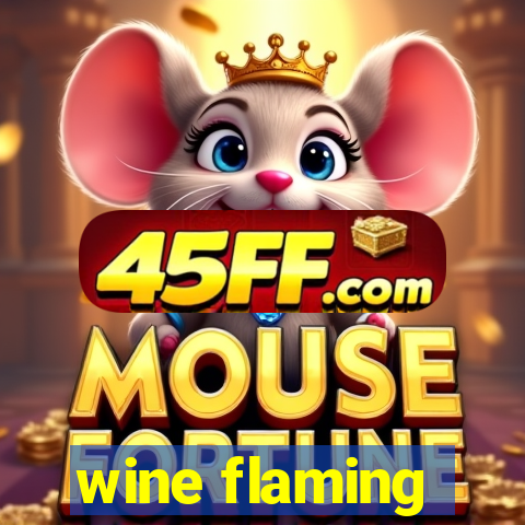 wine flaming